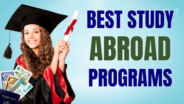 A Guide to Choosing the Best Study Abroad Program